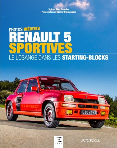 Renault 5 Sportives — Le losange dans les starting-blocks