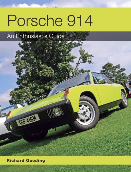 Porsche 914 — An Enthusiast's Guide