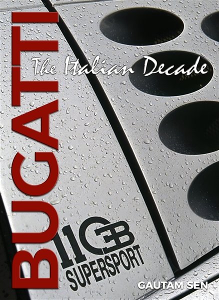 Bugatti — The Italian Decade