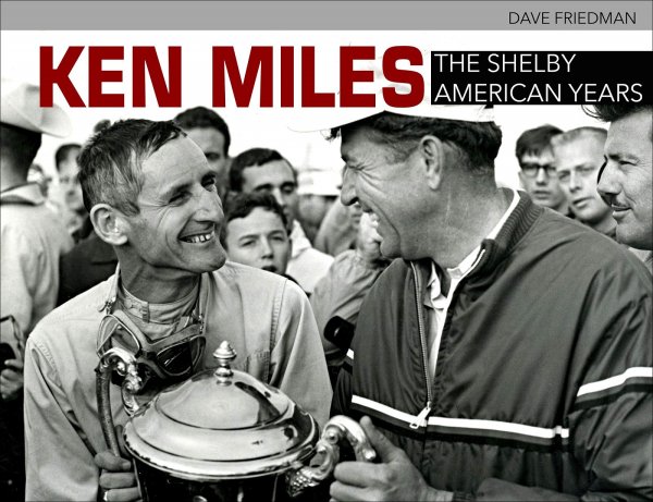 Ken Miles — The Shelby American Years