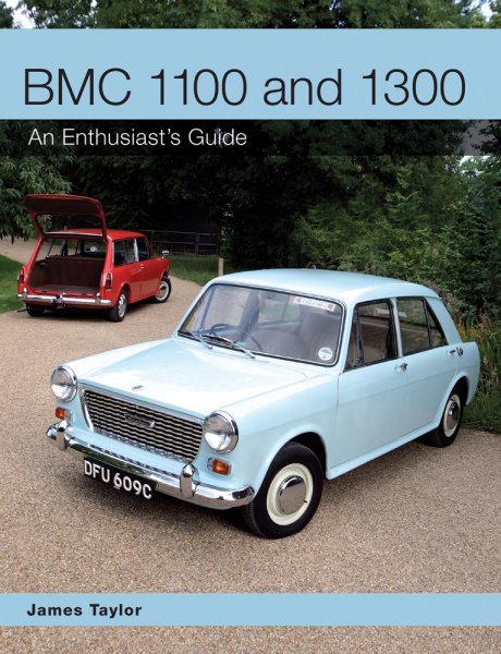 BMC 1100 and 1300 (ADO 16) — An Enthusiast's Guide