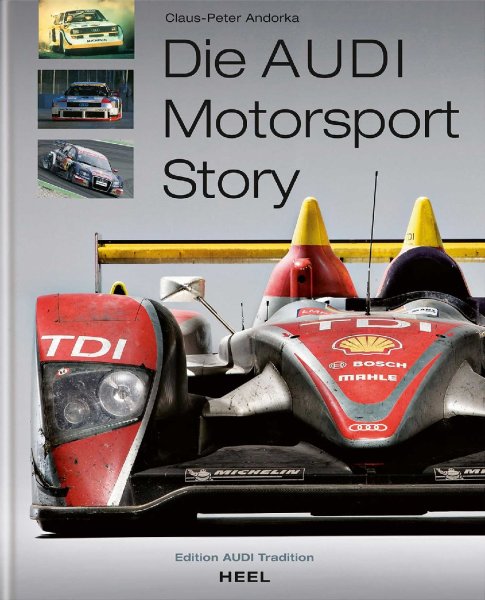 Die AUDI Motorsport Story