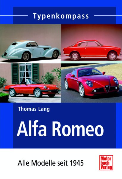 Alfa Romeo · Typenkompass — Alle Modelle seit 1945