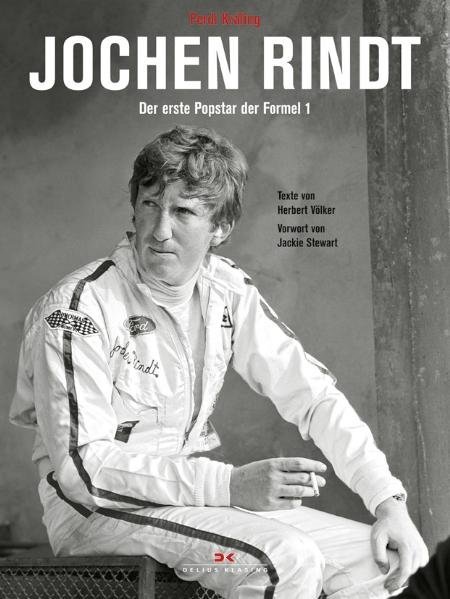 Jochen Rindt — Der erste Popstar der Formel (1. Auflage 2009)