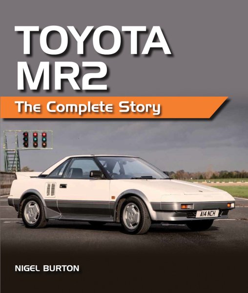 Toyota MR2 — The Complete Story