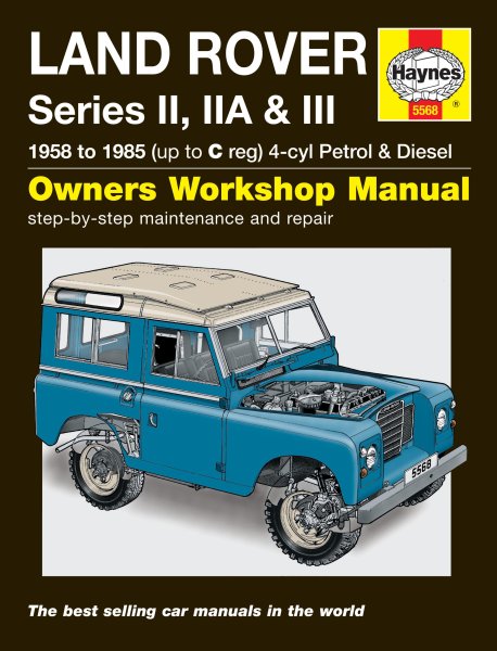Land Rover Serie 2 2A 3 · Benzin & Diesel — Haynes Owners Workshop Manual