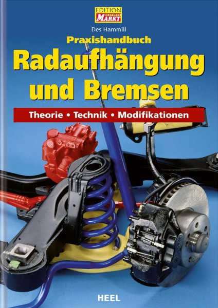 Radaufhängung und Bremsen · Praxishandbuch — Theorie · Technik · Modifikation