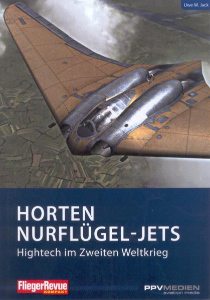 Horten Nurflügel-Jets — Hightech im Zweiten Weltkrieg