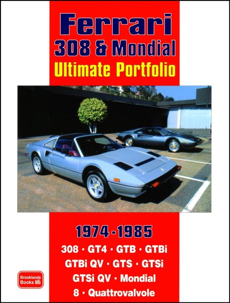Ferrari 308 & Mondial · 1974-1985 — Brooklands Ultimate Portfolio