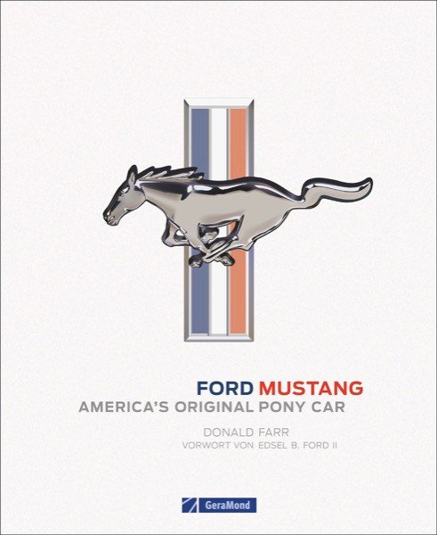 Ford Mustang — America’s Original Pony Car