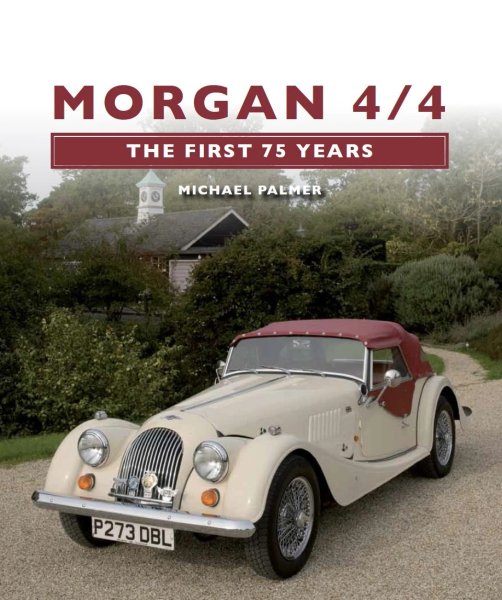 Morgan 4/4 — The First 75 Years