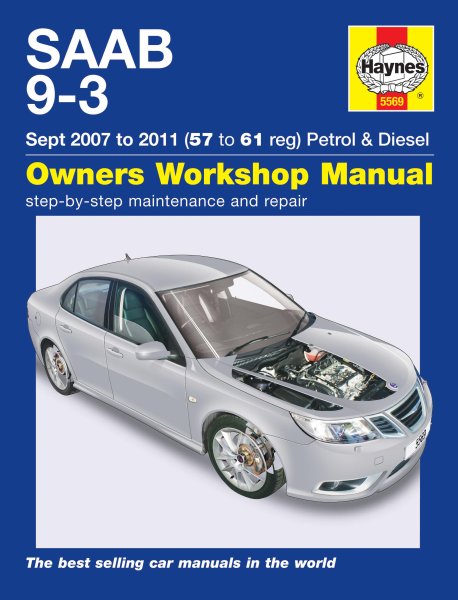 Saab 9-3 · 2007-2011 — Haynes Owners Workshop Manual