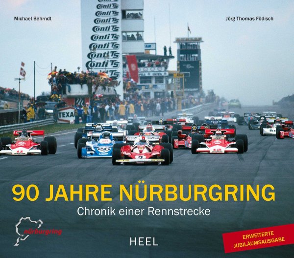 90 Jahre Nürburgring — Chronik einer Rennstrecke