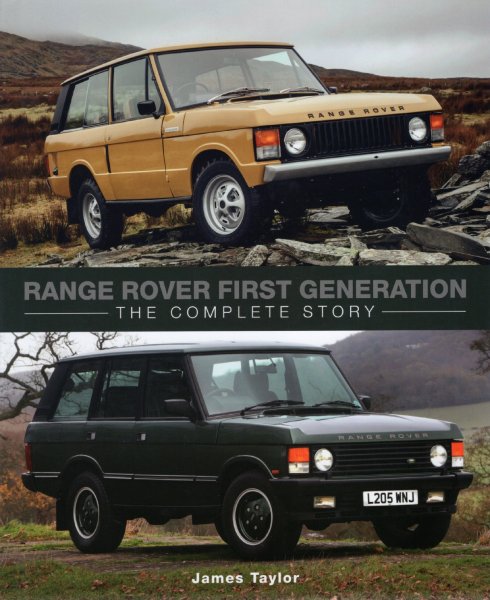 Range Rover First Generation — The Complete Story