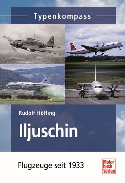 Iljuschin · Typenkompass — Flugzeuge seit 1933
