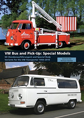 VW Bus and Pick-Up: Special Models — SO (Sonderausführungen) and Special Body Variants 1950-2010