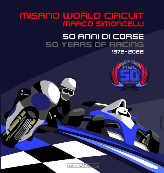 Misano World Circuit Marco Simoncelli — 50 Years of Racing 1972-2022