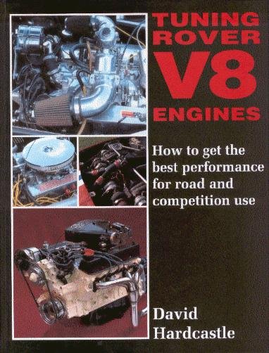 Tuning Rover V8 Engines — How to get the best performance for road and competition use