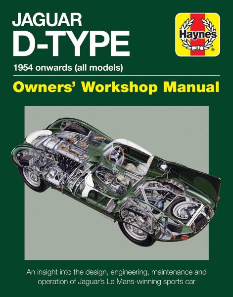 Jaguar D-Type · 1954 onwards (all marks) — Owners' Workshop Manual