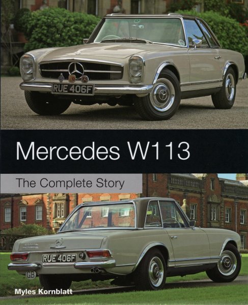 Mercedes W113 — The Complete Story