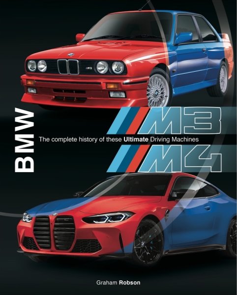 BMW M3 & M4 — The complete history of these ultimate driving machines