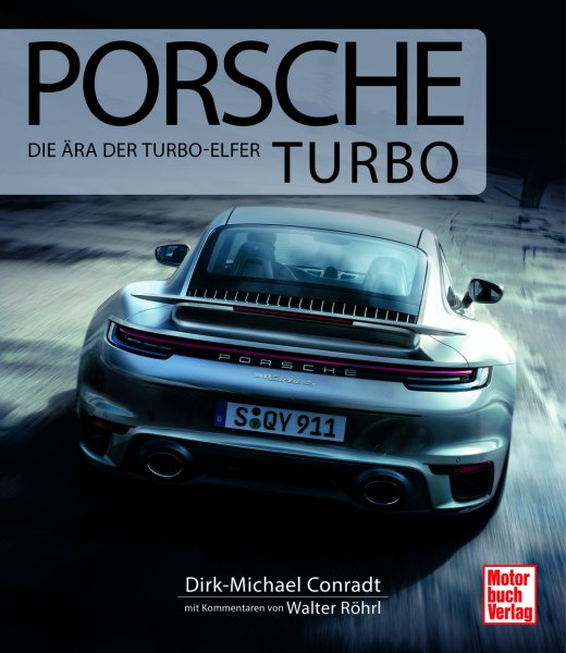 Porsche Turbo — Die Ära der Turbo-Elfer