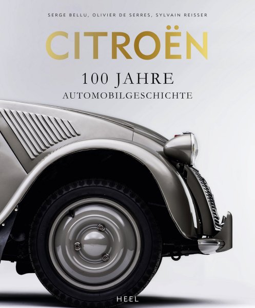 Citroen — 100 Jahre Automobilgeschichte